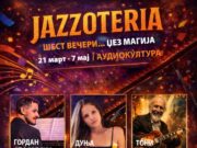 Циклус џез концерти со врвни македонски музичари – JAZZOTERIA во Скопје