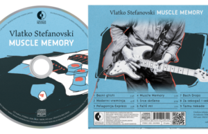 Новиот албум на Влатко Стефановски – „Muscle Memory“ во продажба од 20 март