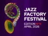 Деветтото издание на Jazz Factory Festival од 15 до 19 април во Битола, Скопје, Демир Хисар и Охрид