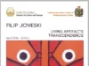 Отворена изложбата „Живи артефакти – Трансцеденција“ на Филип Јовески во КИЦ Тирана